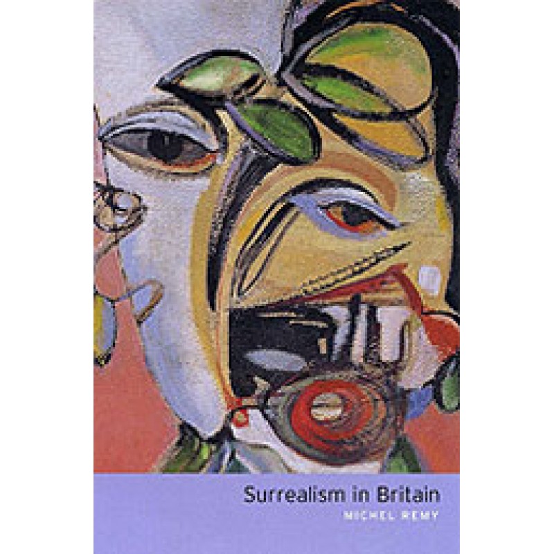 Surrealism In Britain 2 Book